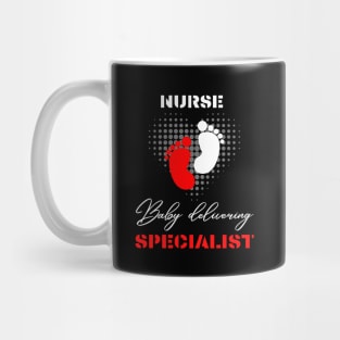 Nurse Baby delivering specialist motivational design Mug